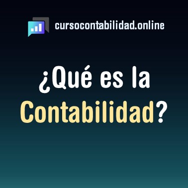 Lee más sobre el artículo ¿Qué es la Contabilidad?