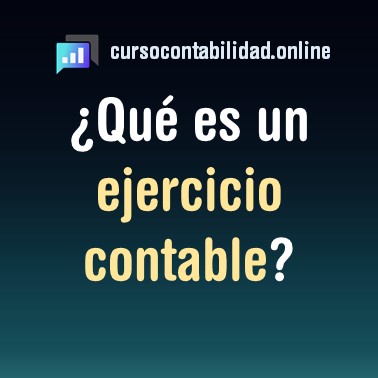 Lee más sobre el artículo ¿Qué es un ejercicio contable?